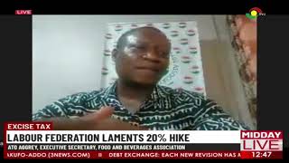 Excise tax: Labour federation laments 20% hike.