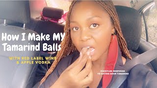 How to make Tamarind balls using Red label wine and Apple vodka#DIY