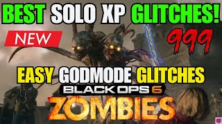 BEST SOLO UNLIMITED XP GLITCHES AFTER PATCH! (SOLO GODMODE GLITCHES) BEST SOLO BO6 ZOMBIES GLITCHES