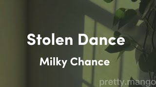 Milky Chance - Stolen Dance (lyrics/letra/traducción)