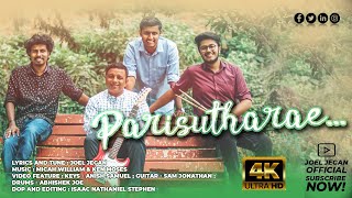 Parisutharae | Worship Song | Joel Jegan | Micah W | Official Music Video - 4K