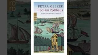 Tod am Zollhaus Petra Oelker Hörbuch Komplett