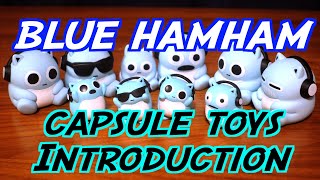 【BLUEHAMHAM Capsule Toys】ブルーハムハム ガチャガチャ「ならぶんです。」全4種開封動画（Goods Review）