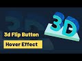 CSS 3d flip Button Hover Effect || Html Css