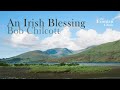 An Irish Blessing | Bob Chilcott | The Exonian Choir