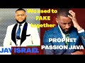 Jay Israel says he used to F@ K E people with Prophet Passion Java