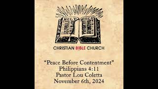 Peace Before Contentment | Philippians 4:11 | November 6th, 2024 | #grace #kjv #biblestudy