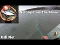 Gill Net Fishing From The Shore Day An Night