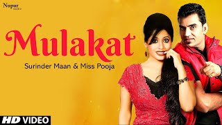 Mulakat | Surinder Maan & Miss Pooja | Top Punjabi Song | Nupur Audio