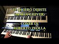 TE QUIERO DIJISTE (MARIA GREVER) - ROBERTO ZEOLLA ON YAMAHA GENOS