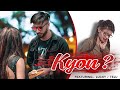 KYON | B Praak | Payal Dev | Sad Love Story | Latest Sad Song 2020 | Lucky Creation