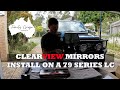 Clearview Mirrors Next Gen Install 79 series landcruiser