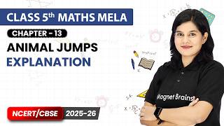 Animal Jumps - Explanation | Class 5th Maths Mela | Chapter 13 | CBSE 2026-27