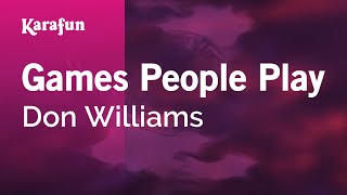 Games People Play - Don Williams | Karaoke Version | KaraFun
