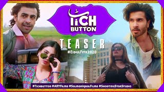 Tich Button -Trailer - Films - Feroze Khan - Farhan Saeed - Iman Ali - Sonya Hussyn ]