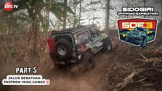 PART 5 SIDOGIRI OFFROAD EXPEDITION 3 | EDC TV