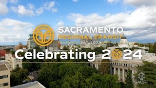 SacRT 2024 Year in Review: Celebrating Progress \u0026 Community