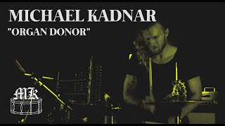 Michael Kadnar - Organ Donor