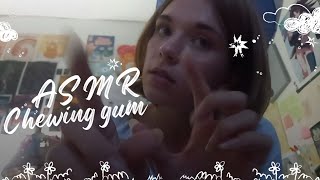 ASMR ♡ chewing gum ♡ rambling ♡ visual triggers