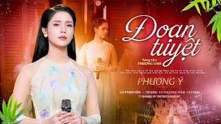 Đoạn Tuyệt - Phương Ý (St: Phượng Linh) | Một mai em có đi lấy chồng...