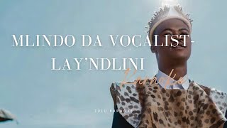 Mlindo Da Vocalist - Lay’ndlini (karaoke)