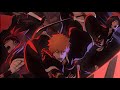 Bleach: Thousand-Year Blood War - Fight Fire With Gasoline「AMV」ᴴᴰ