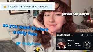 the pros and cons of being an onlyfans model (as a top 0.7% creator)