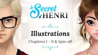 🎤 「Le Secret d’Henri」 Illustrations : Chapitres 1 – 11 & Spin-off