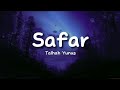 Talhah Yunus - Safar (lyrics)