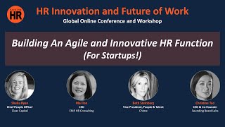 "HR Innovation and Future of Work" | Building An Agile and Innovative HR Function for Startups!