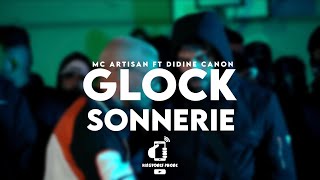 Mc Artisan Ft Didine Canon 16 - Glock (Sonnerie)