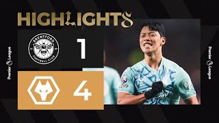 Hee Chan Hwang scores brace as Wolves beat Brentford! | Brentford 1-4 Wolves | Highlights