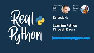 Learning Python Through Errors | Real Python Podcast #4