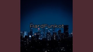 Download Lagu HardFunkot... MP3 Gratis