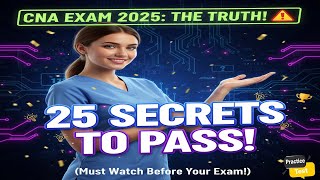 DON'T Take the CNA Exam Without These 25 Questions!