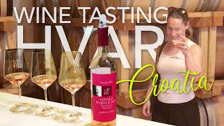 Experience WINE Tasting on HVAR island, Croatia