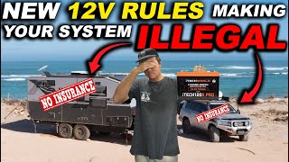 NEW 12v RULES VOIDING YOUR INSURANCE MAKING YOUR CARAVAN & 4x4 ILLEGAL /offgrid