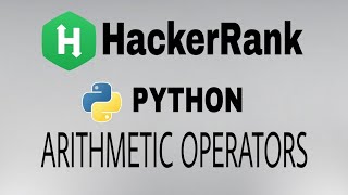 #3: Arithmetic Operators | Hackerrank Python Solution | English Explanation