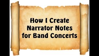 How I Create Narrator Notes for a Band Concert