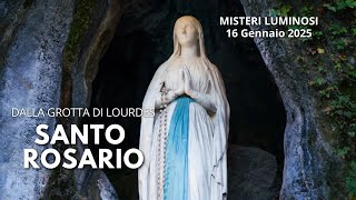 Santo Rosario di Lourdes di Oggi Giovedì 16 Gennaio 2025 - Misteri della Luci