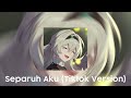 Separuh Aku (Tiktok Version)