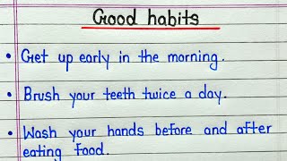 Good habits essay in english || 20 lines on good habits