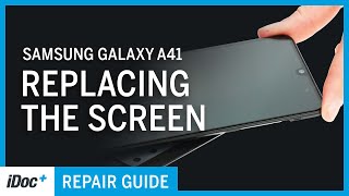 Samsung Galaxy A41 – Screen replacement [repair guide + reassembly]