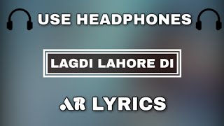 Lagdi Lahore Di (8D Audio) - Street Dancer 3D | Varun D, Shraddha K | Guru Randhawa, Tulsi Kumar