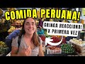 🇵🇪😱 Probamos la COMIDA PERUANA POR PRIMERA VEZ!! 🤔 Es tan buena como dicen? PERU #2 🇵🇪