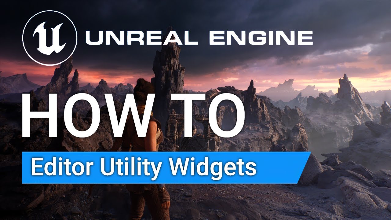 How To Editor Utility Widget Unreal 5 Youtube How To Editor Utility Widget Unreal 5 Youtube