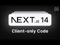Next.js 14 Tutorial - 59 - Client-only Code