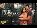 Ishq De Fanniyar | Fukrey Returns | Pulkit Samrat & Priya A | Jyotica T | Shaarib & Toshi | Lyrical