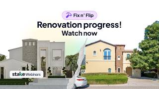 Stake Webinar | Fix n' Flip Progress Updates | February 2025