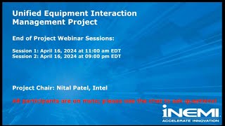 iNEMI End-of-Project Webinar: Unified Equipment Interaction Methodology (April 16 & 17, 2024)